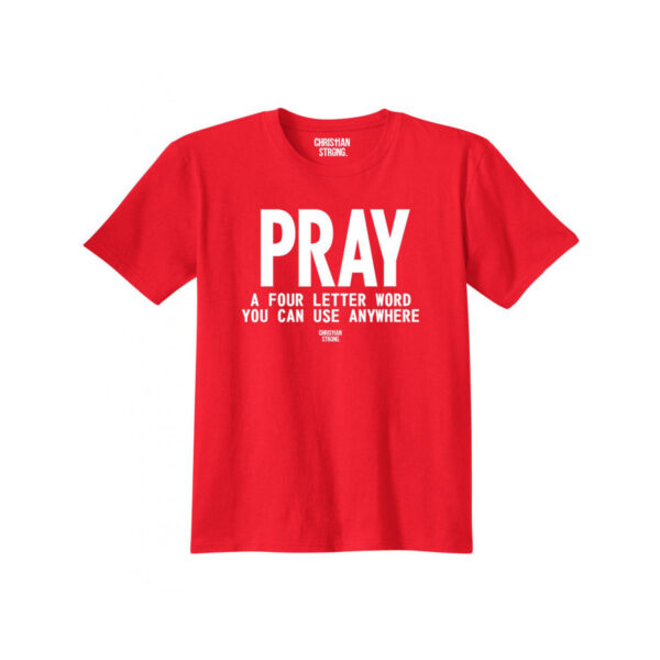 Pray Anywhere Christian T-Shirt